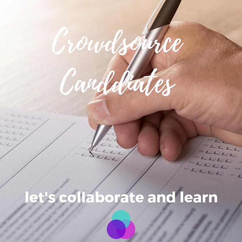 Crowdsource Our Candidates