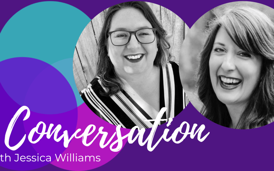 Rise up through change, an interview with Jessica Williams