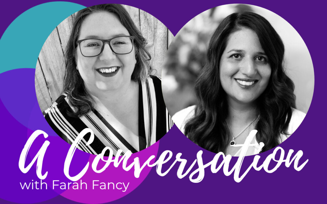 Shifting Mindsets with Farah Fancy